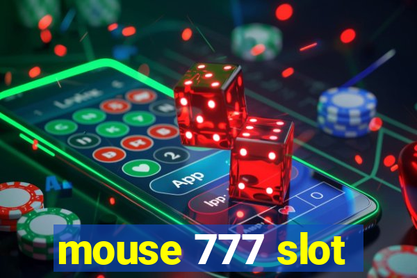 mouse 777 slot