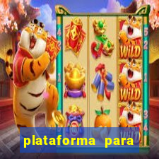 plataforma para jogar tiger fortune