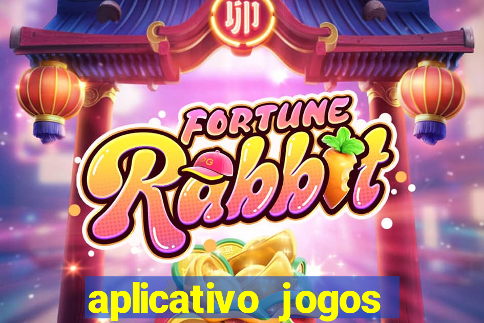 aplicativo jogos para ganhar dinheiro