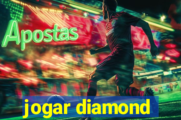 jogar diamond