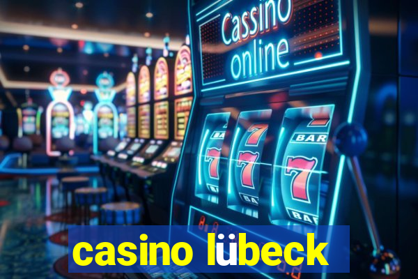 casino lübeck