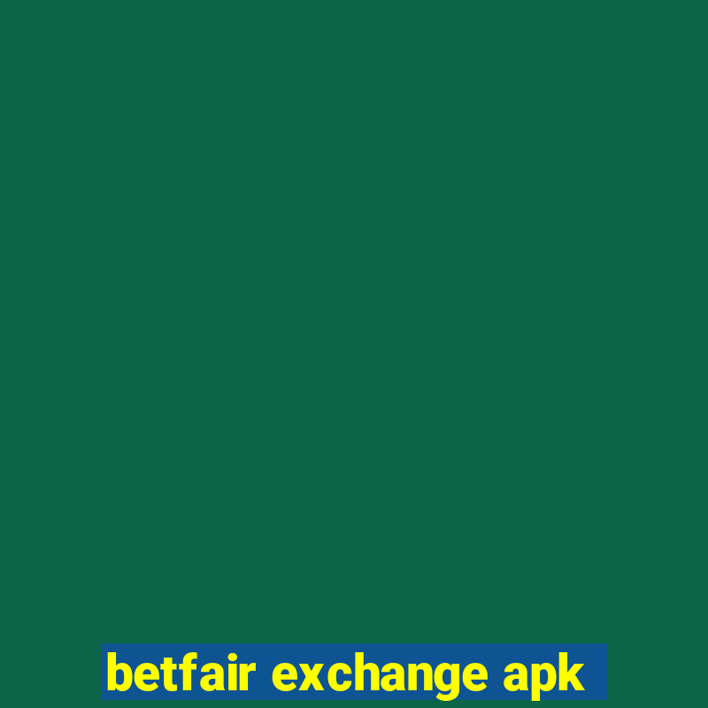 betfair exchange apk