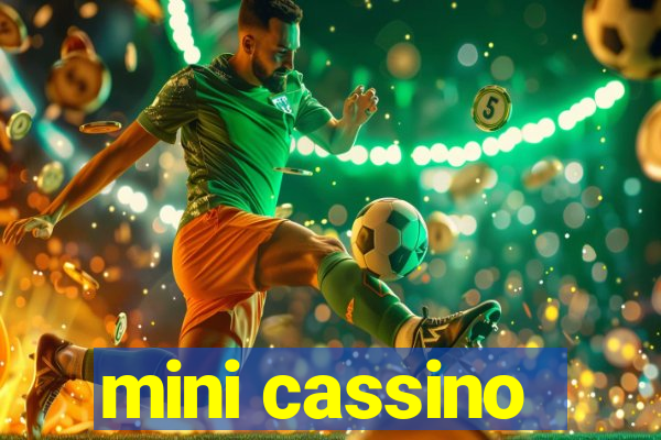 mini cassino