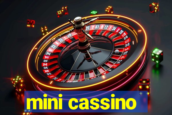 mini cassino