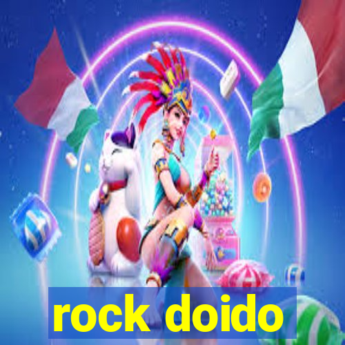 rock doido