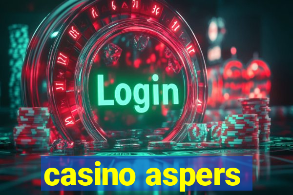 casino aspers