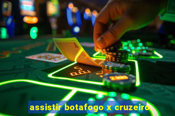 assistir botafogo x cruzeiro