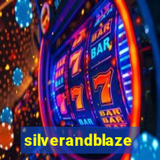 silverandblaze