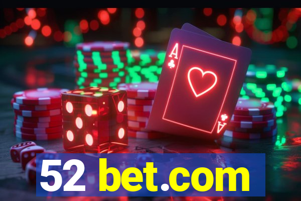 52 bet.com