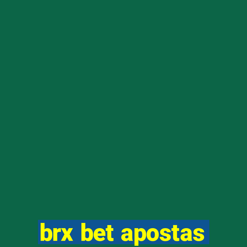 brx bet apostas