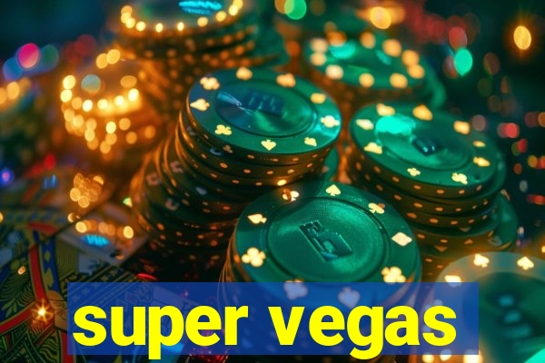 super vegas