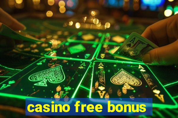 casino free bonus