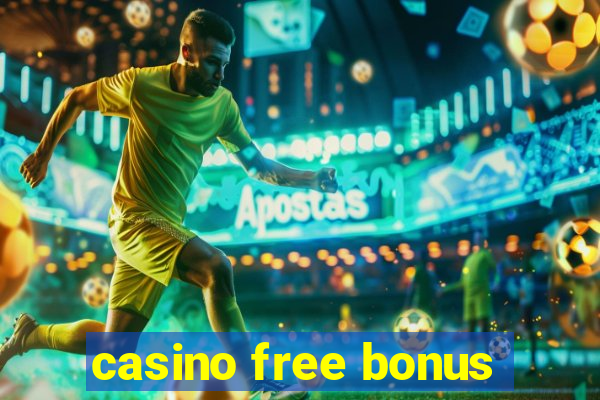 casino free bonus