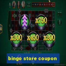 bingo store coupon