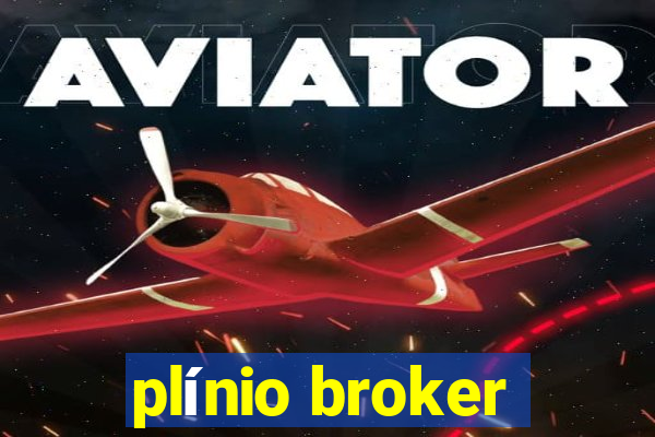 plínio broker