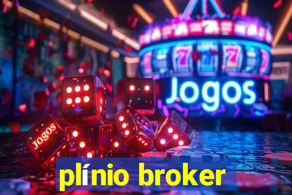 plínio broker