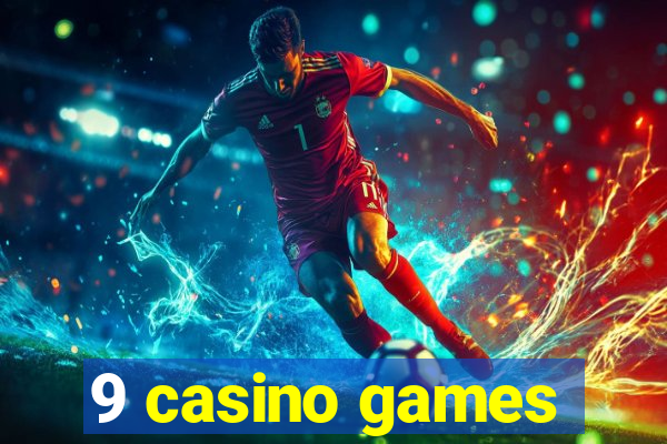 9 casino games