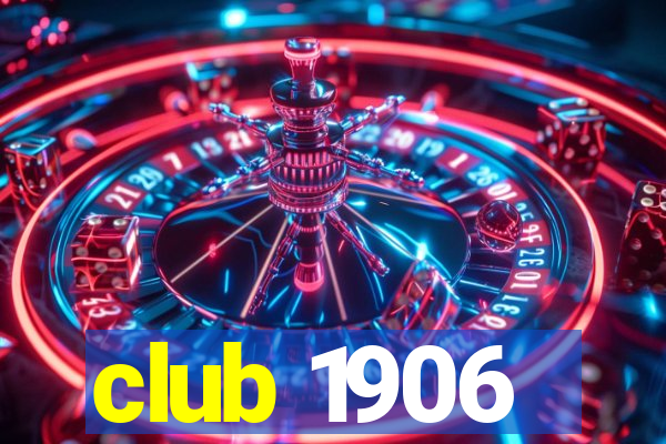 club 1906