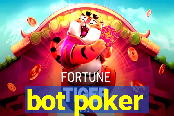 bot poker