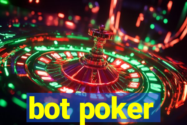 bot poker