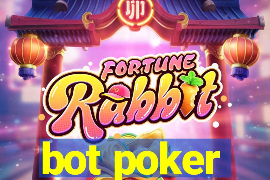 bot poker