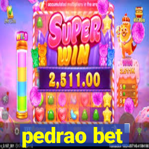 pedrao bet