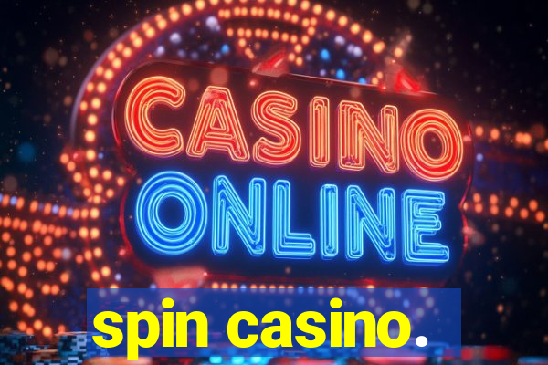 spin casino.