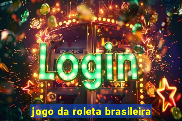 jogo da roleta brasileira