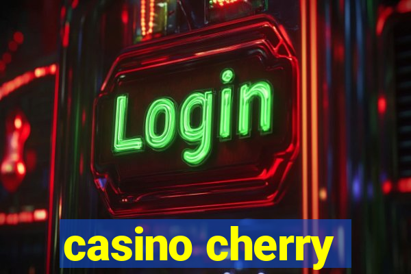 casino cherry