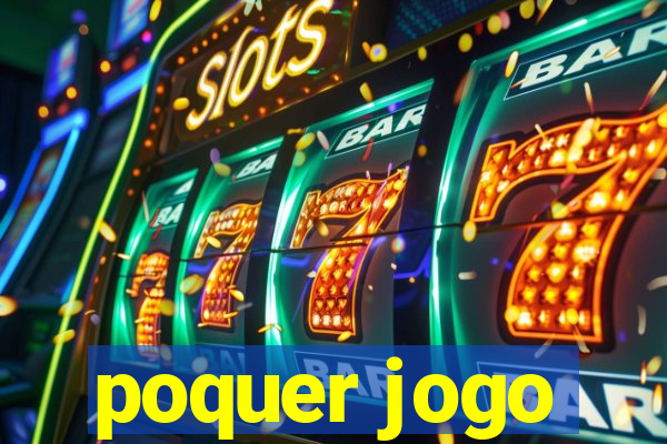 poquer jogo