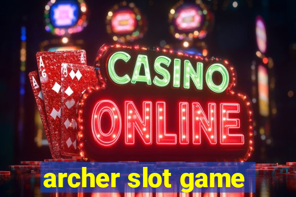 archer slot game