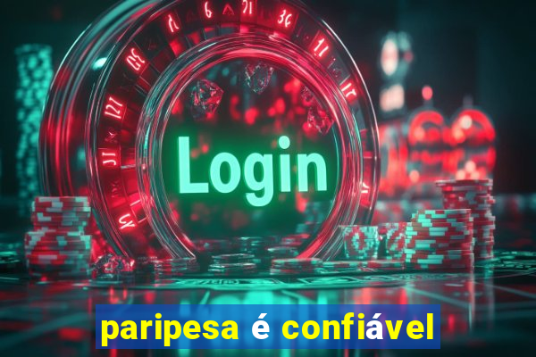 paripesa é confiável