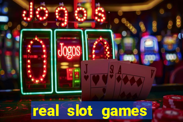 real slot games for money