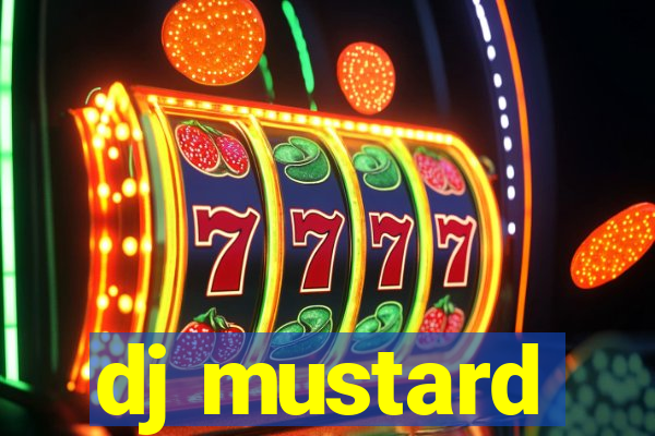 dj mustard