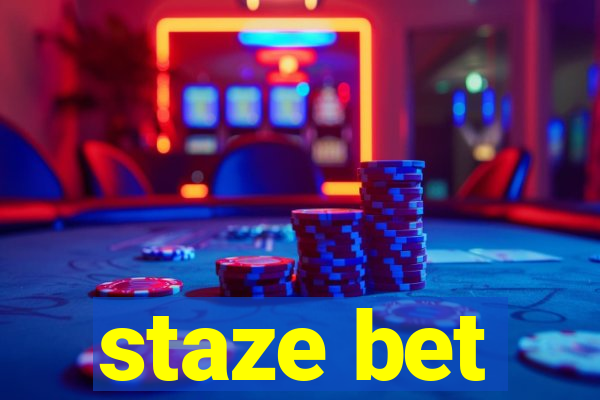 staze bet