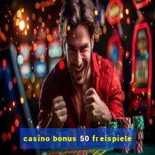 casino bonus 50 freispiele