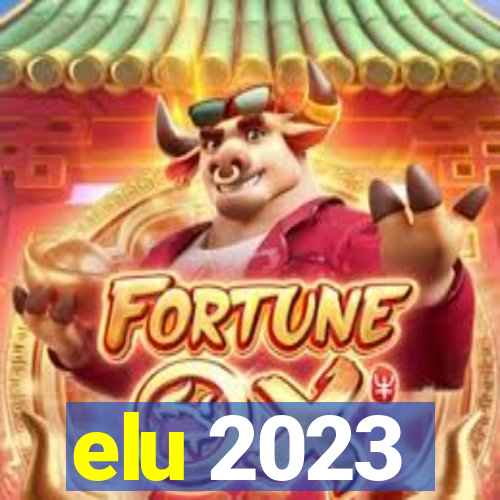 elu 2023