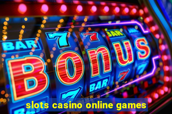 slots casino online games