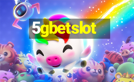 5gbetslot