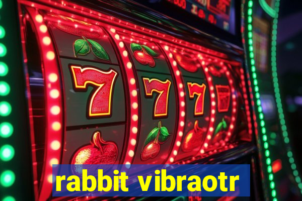 rabbit vibraotr