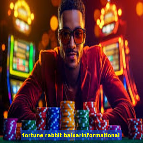 fortune rabbit baixarInformational