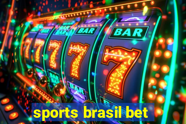 sports brasil bet