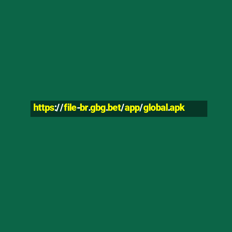 https://file-br.gbg.bet/app/global.apk