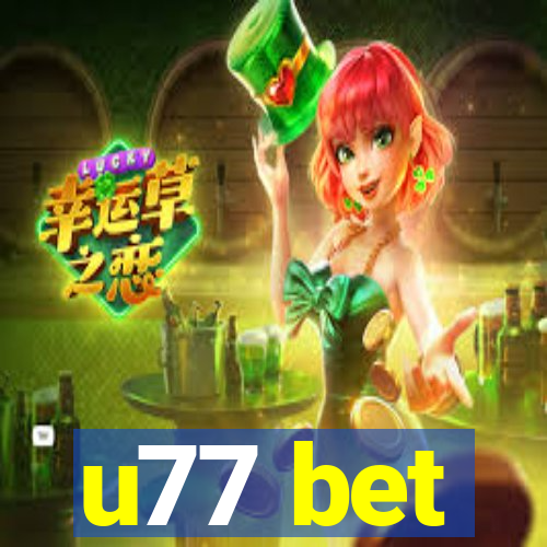 u77 bet