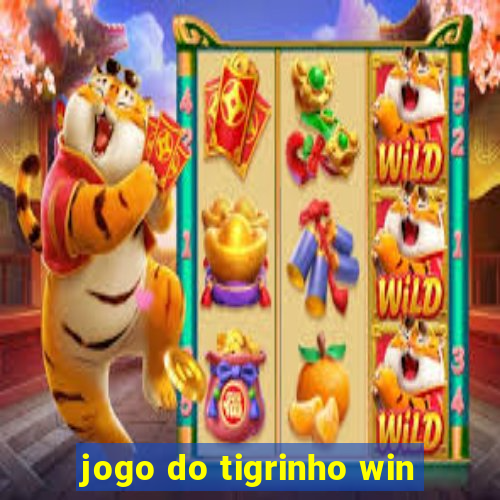 jogo do tigrinho win