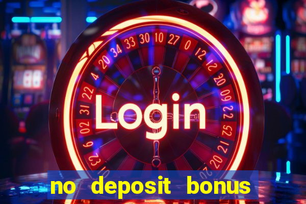 no deposit bonus slot games