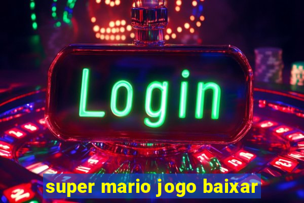 super mario jogo baixar