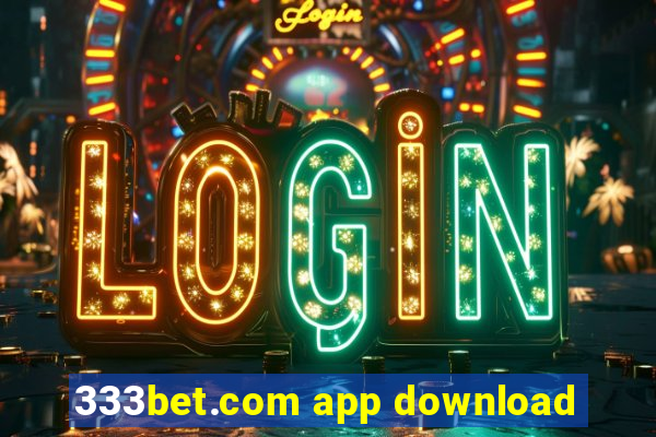 333bet.com app download