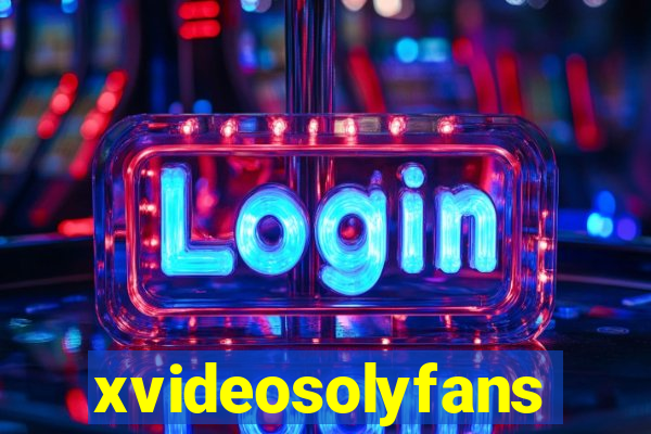 xvideosolyfans