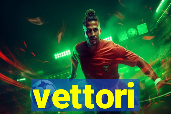 vettori